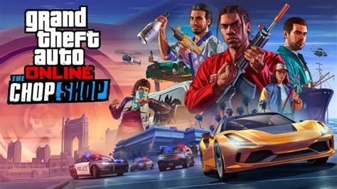 GTA Online recibe la esperada actualización The Chop Shop Softonic