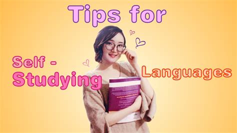 Tips On Self Teaching Languages How I Learnt Languages Youtube