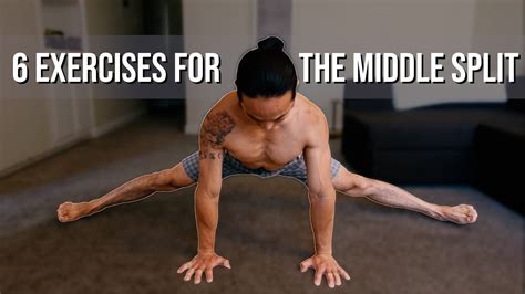 Exercises To Help You Get The Middle Split Youtube