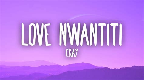 Ckay Love Nwantiti Tiktok Remix Lyrics I Am So Obsessed I Want