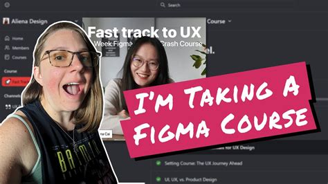 I M Taking Fast Track To UX A 4 Week Figma Crash Course By Aliena Cai