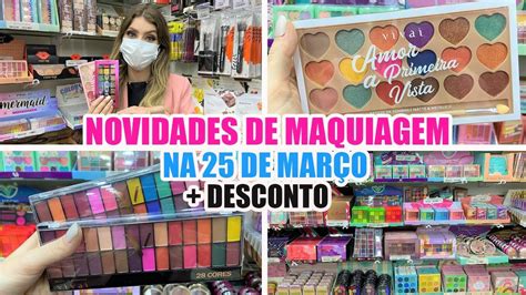 25 DE MARÇO TOUR ATUALIZADO LOJA DE MAQUIAGEM BARATA CUPOM DE