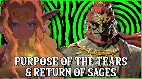 The Purpose Of The Tears And Return Of Sages Zelda Tears Of The Kingdom