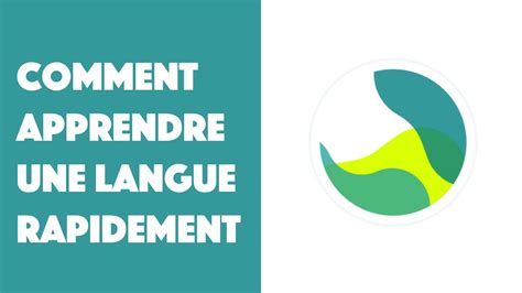 Comment Apprendre Une Langue Rapidement YouTube