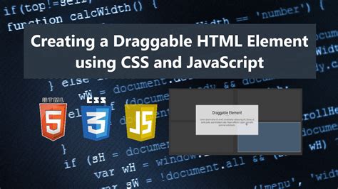 Creating A Draggable Html Element Using Css And Javascript Tutorial