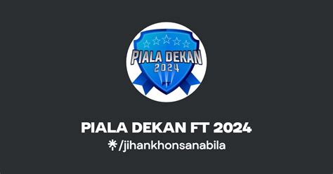 PIALA DEKAN FT 2024 Linktree