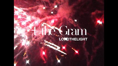 Lordthelight The Gram Prod Urban Yang Youtube