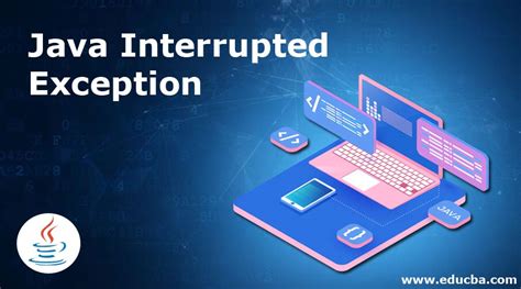 Java Interruptedexception How Interruptedexception Works In Java