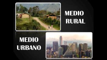 Diferencia Entre Zona Rural Y Urbana Definici N Para Ni Os