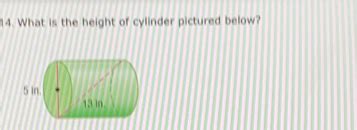 Solved What Is The Height Of Cylinder Pictured Below Algebra