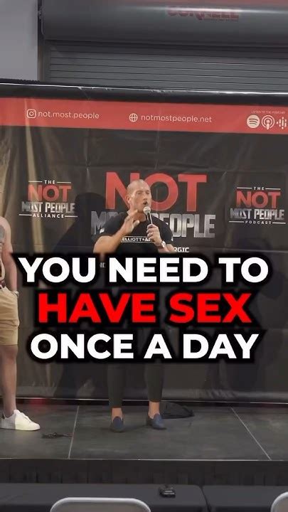 You Need To Have Sex Once A Day Andy Elliott Youtube