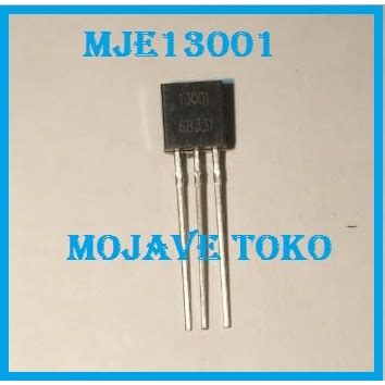 Jual MJE13001 MJE 13001 NPN Epitaxial Silicon Transistor Shopee Indonesia