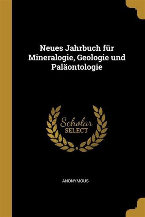 Neues Jahrbuch F R Mineralogie Geologie Und Pal Ontologie Online Kaufen