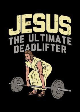 Metal Poster Displate Jesus Ultimate Deadlifter Artofit