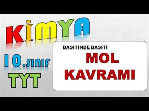 10 Sınıf TYT AYT Kimya Basitinde Basiti Mol Kavramı Anlatımı