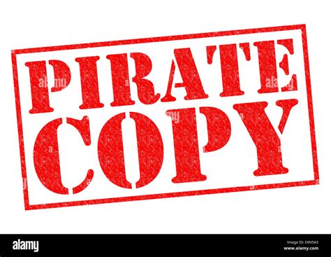 PIRATE COPY Red Rubber Stamp Over A White Background Stock Photo Alamy