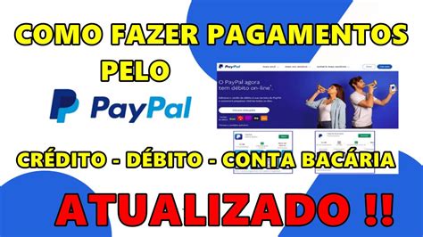 Como Fazer Pagamentos Pelo Paypal Cart O De Cr Dito Ou D Bito Ou