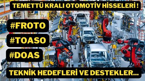 OTOMOTİV DEVLERİ FROTO TOASO DOAS TEKNİK ANALİZİ YouTube