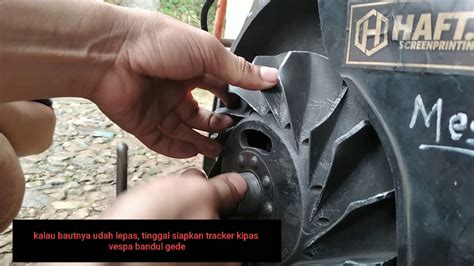 Tutorial Buka Kipas Magnet Vespa Bandul Gede Dan Pasang Spul Pake