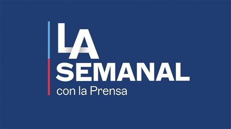 Archivo De La Semanal Con La Prensa Archivo La Semanal