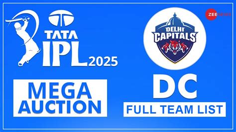 Ipl Dc Full Player List Delhi Capitals Updated Squad In Indian