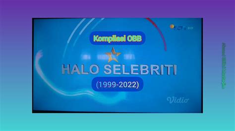 Kompilasi OBB Halo Selebriti Di SCTV 1999 2022 YouTube