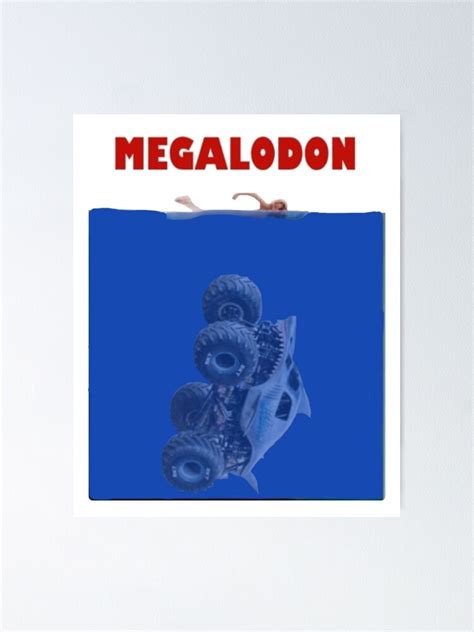 "Megalodon Monster Truck " Poster for Sale by GearheadSociety | Redbubble