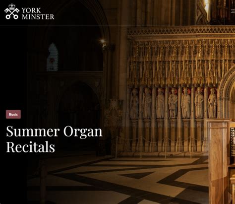 What’s on in York: Summer organ recitals at York Minster – York News Focus