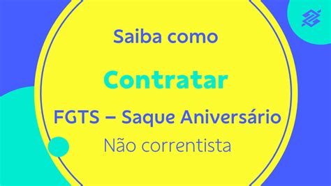 Antecipação Saque Aniversário Fgts Veja Quais Bancos Aceitam🤫 Descubra