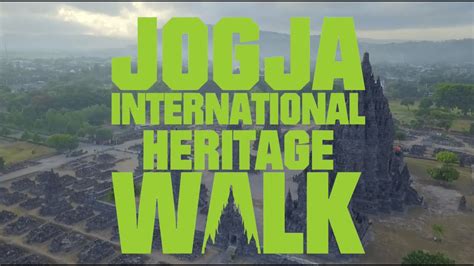 The Milestones Of Jogja International Heritage Walk Youtube