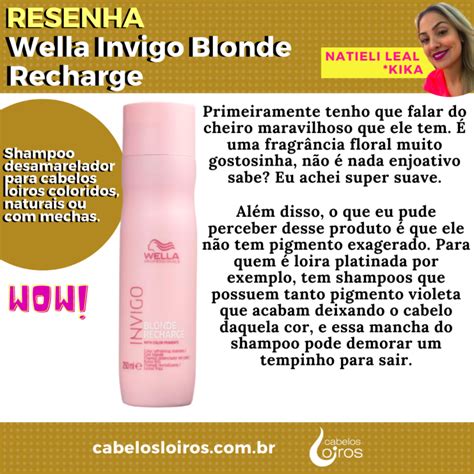 Shampoo Wella Invigo Blonde Recharge Resenha Junho