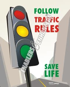 FOLLOW TRAFFIC RULES – Enablers & Enhancers