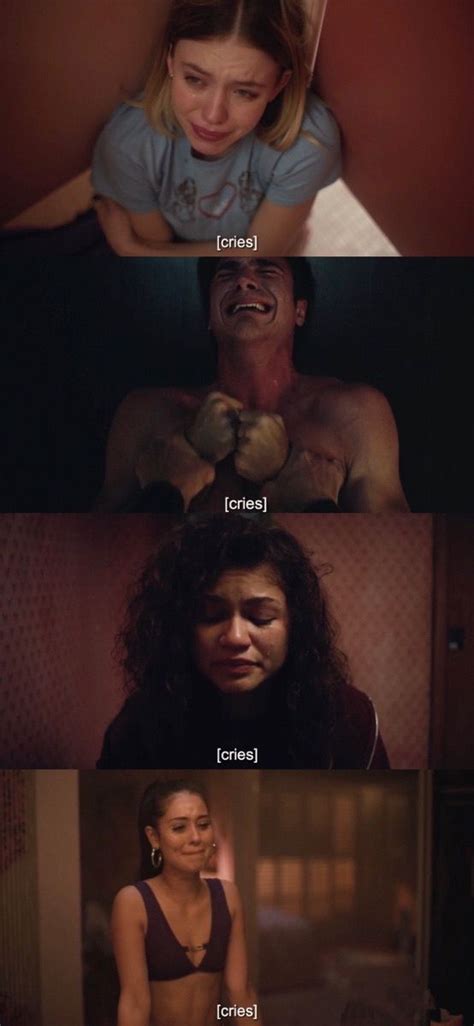 Euphorias Cassie Nate Rue And Maddy Cries Euphoria Quote Euphoria Aesthetic Movies