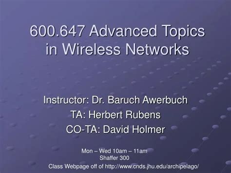 Ppt 600647 Advanced Topics In Wireless Networks Powerpoint