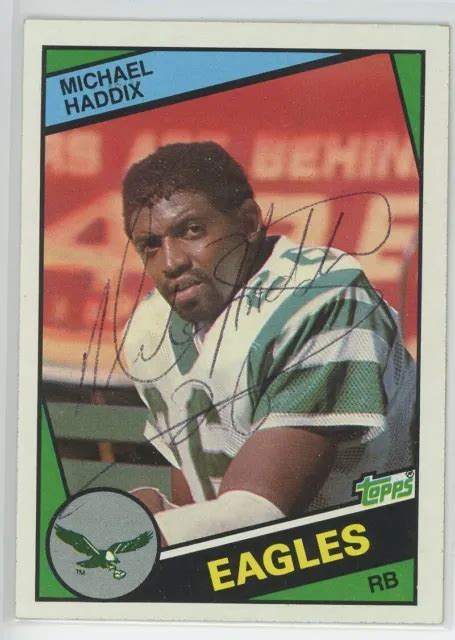 CARTE AUTOGRAPHE AUTOMATIQUE signée Michael Haddix 1984 Topps Eagles