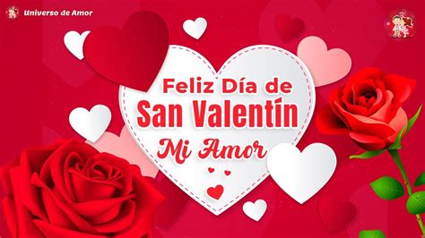 Feliz Dia De San Valentin Mi Amor Para Ti Estas Bonitas Palabras De