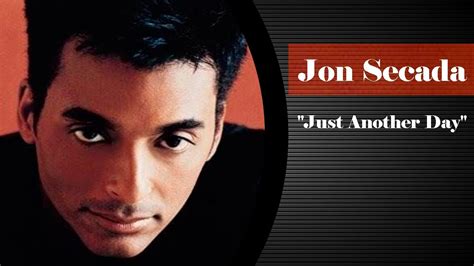 Jon Secada Just Another Day Youtube