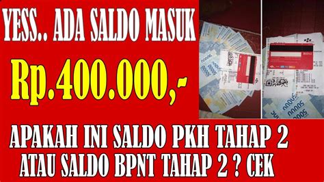 ADA SALDO MASUK 400RB BAGI KPM PKH BPNT CAIR Pkh Hari Ini Pkh Tahap 1