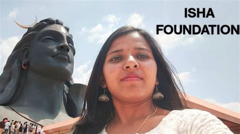 Isha Foundation Chikkaballapur 🙏 Bengaluru Travel Vlog 💫 Deepa