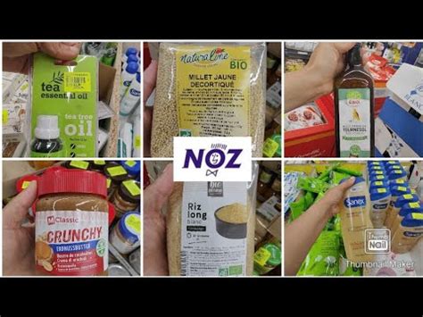 Noz Arrivage Cosm Tiques Alimentation Juin Youtube