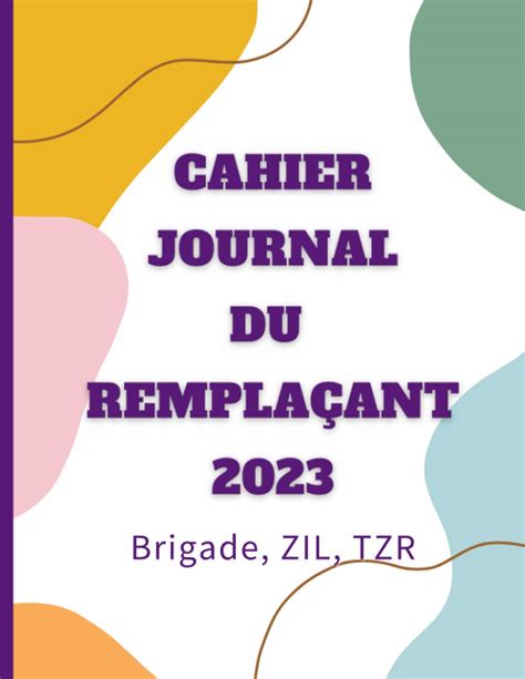 Amazon fr Cahier journal du remplaçant 2023 pour brigade