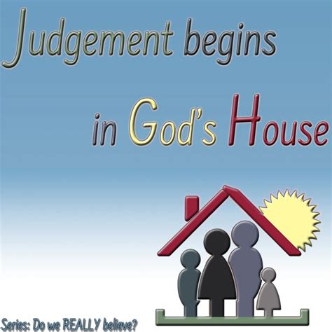 Judgement begins in God's House - Living Grace Fellowship