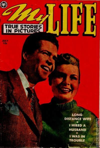 My Life True Stories In Pictures 15 Published July 195