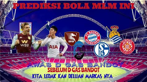 PREDIKSI MIX PARLAY SINGLE BET MALAM INI AKURAT PREDIKSI BOLA HARI