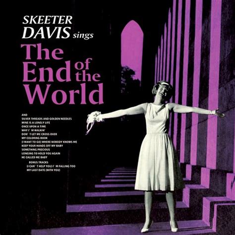 The End of the World — Skeeter Davis | Last.fm