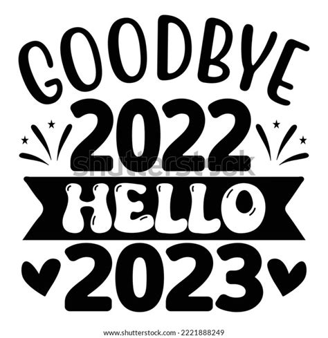 Goodbye 2022 Hello 2023 Vector File Stock Vector Royalty Free