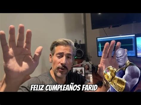 Thanos Me Felicita En Mi Cumplea Os Juan Carlos Tinoco Youtube