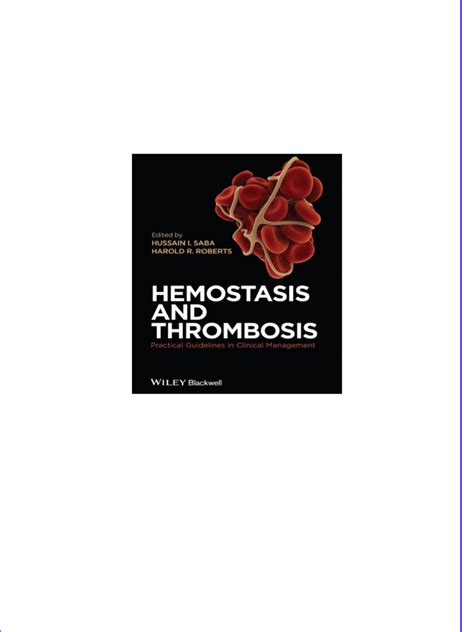 Hemostasis And Thrombosis Practical Guidelines In Clinical Management All Chapter Instant