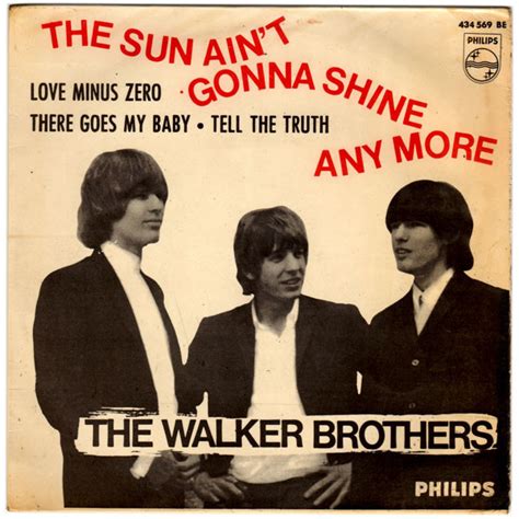 The Walker Brothers The Sun Ain T Gonna Shine Any More Vinyl