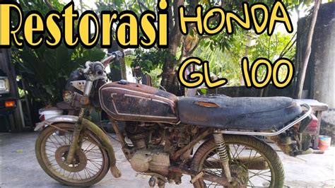 Project Restorasi Honda GL 100 Part 1 5 YouTube